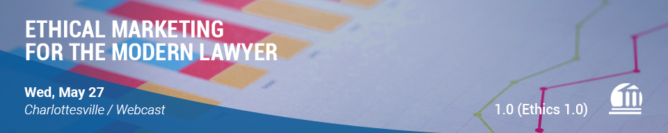 Ethical Marketing for the Modern Lawyer