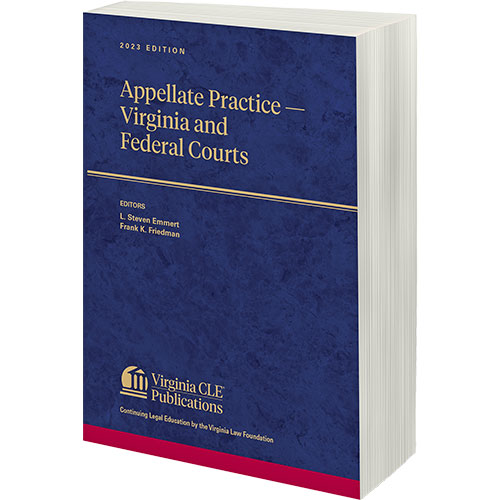 Appellate Practice – Virginia and Federal Courts
