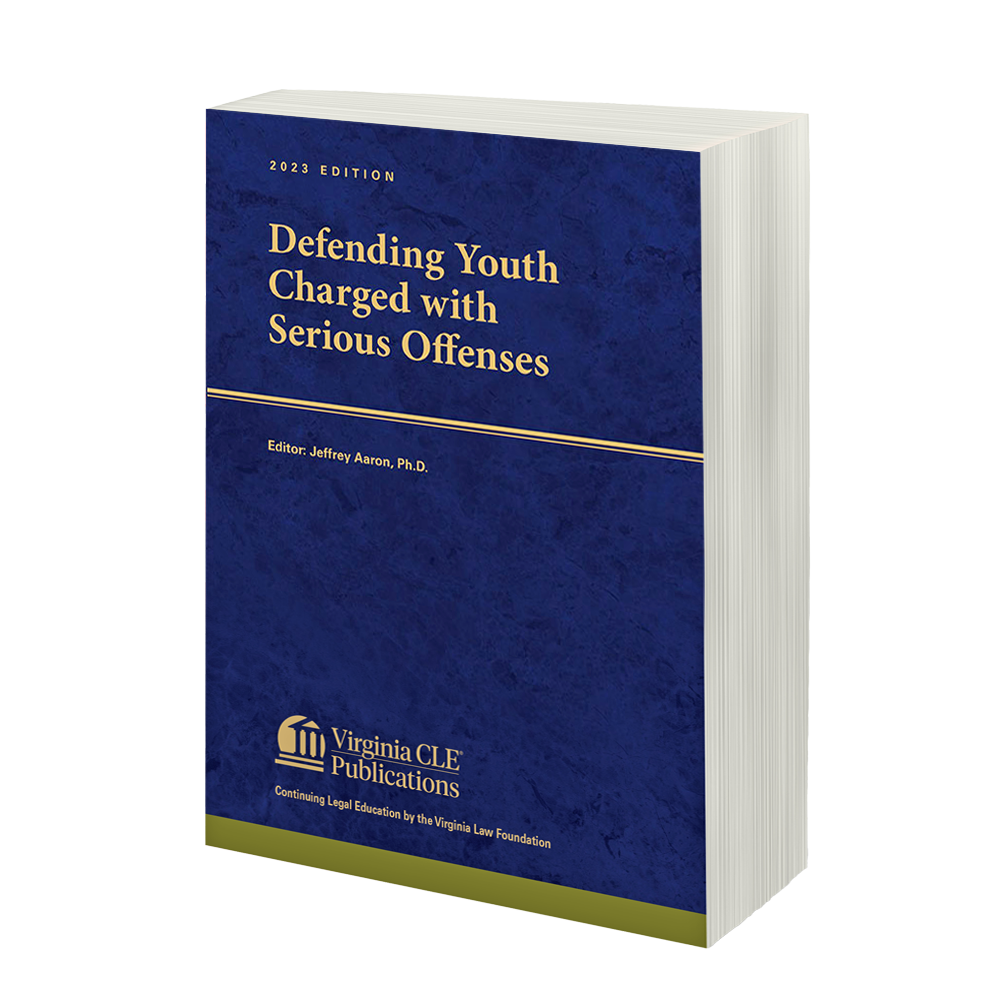 Defending Youth Charged with Serious Offenses