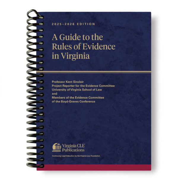 Picture of a spiral bound book entitled "A Guide to the Rules of Evidence in Virginia"