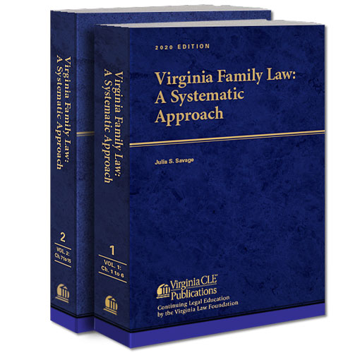 Virginia Family Law: A Systematic Approach – 2020